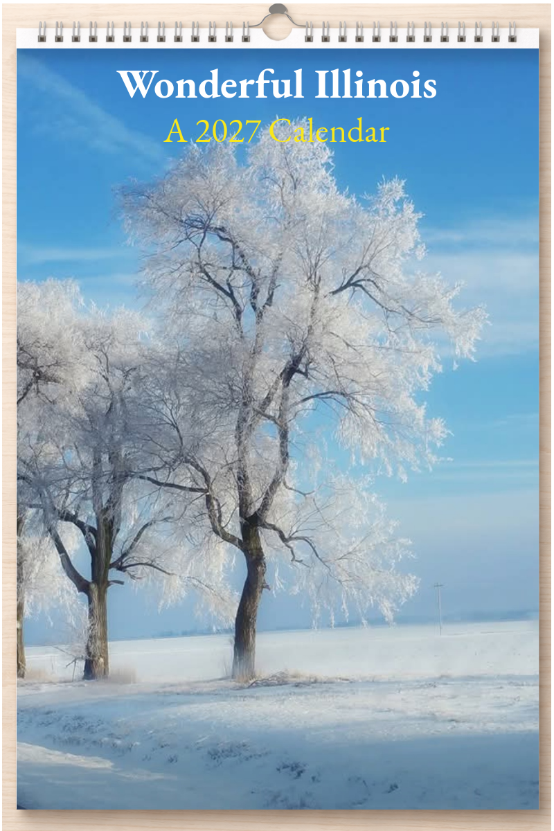 Wonderful Illinois: A 2027 Calendar