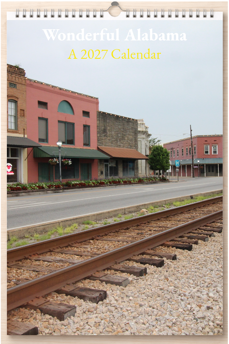 Wonderful Alabama: A 2027 Calendar
