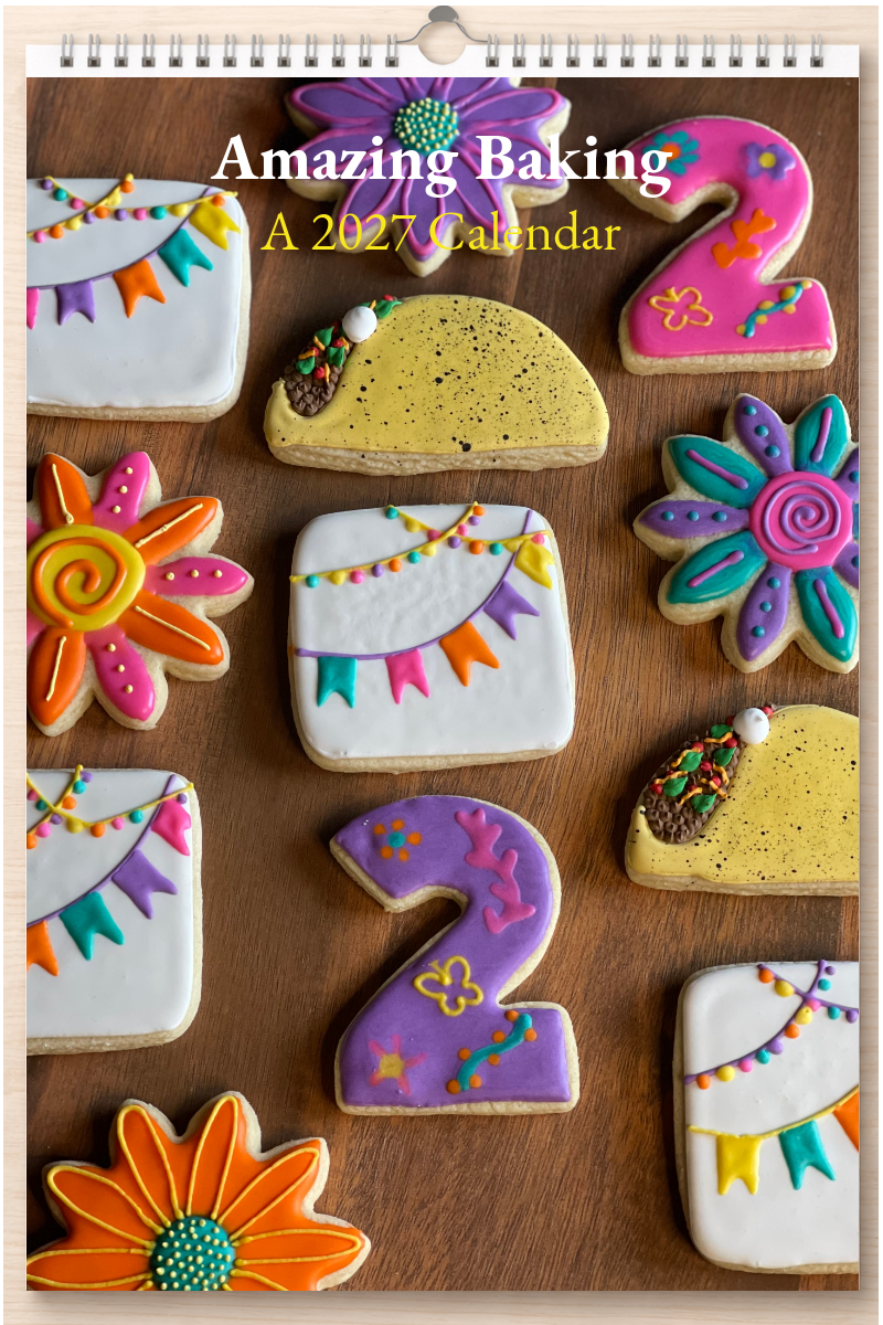 Amazing Baking: A 2027 Calendar