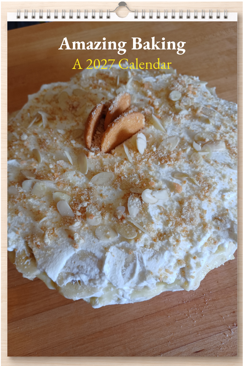 Amazing Baking: A 2027 Calendar