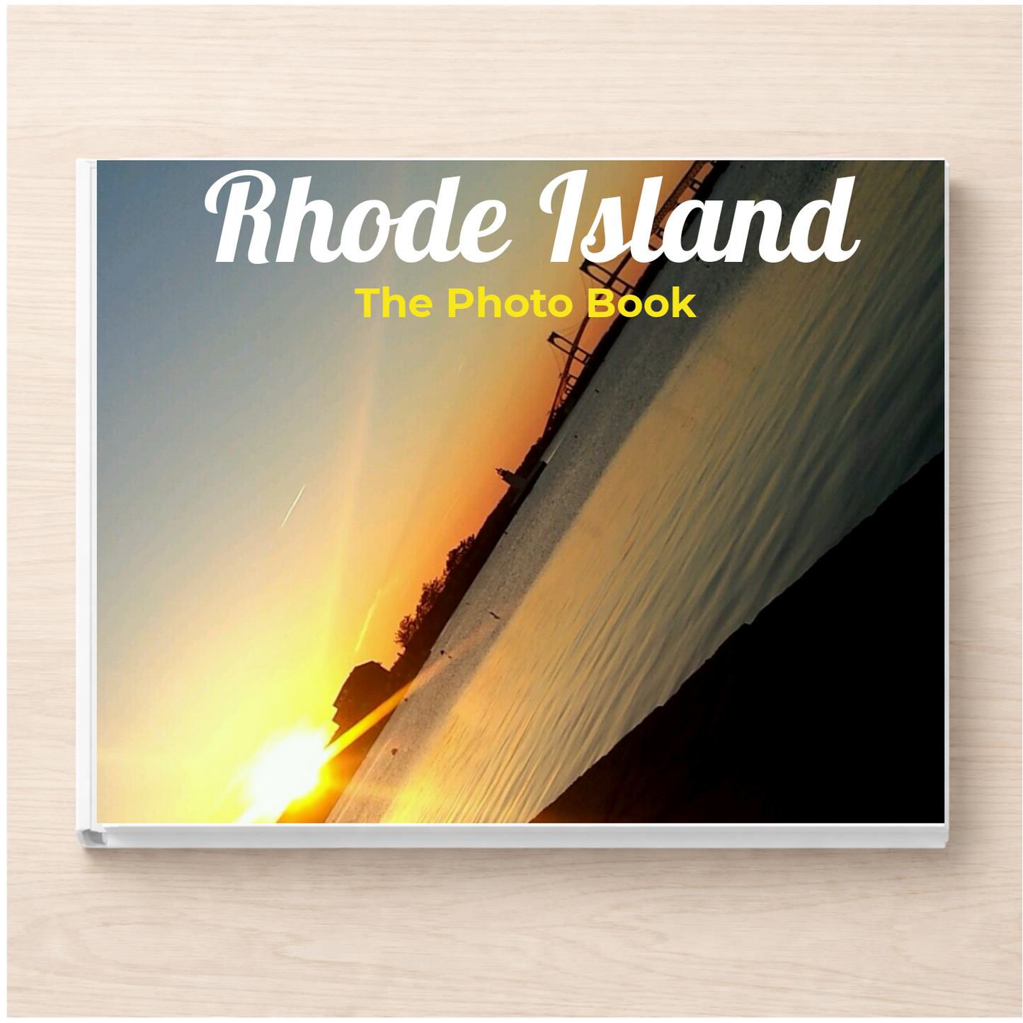 Rhode Island: The Photo Book