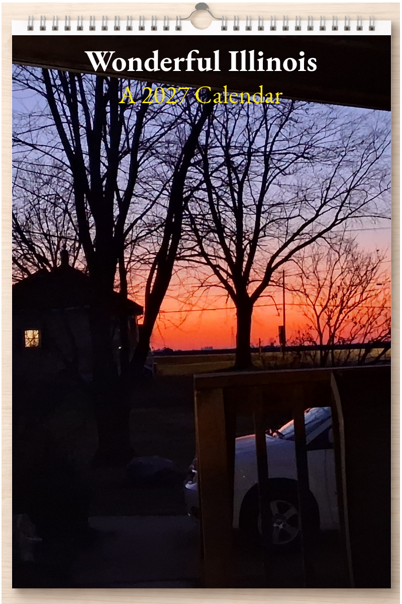 Wonderful Illinois: A 2027 Calendar