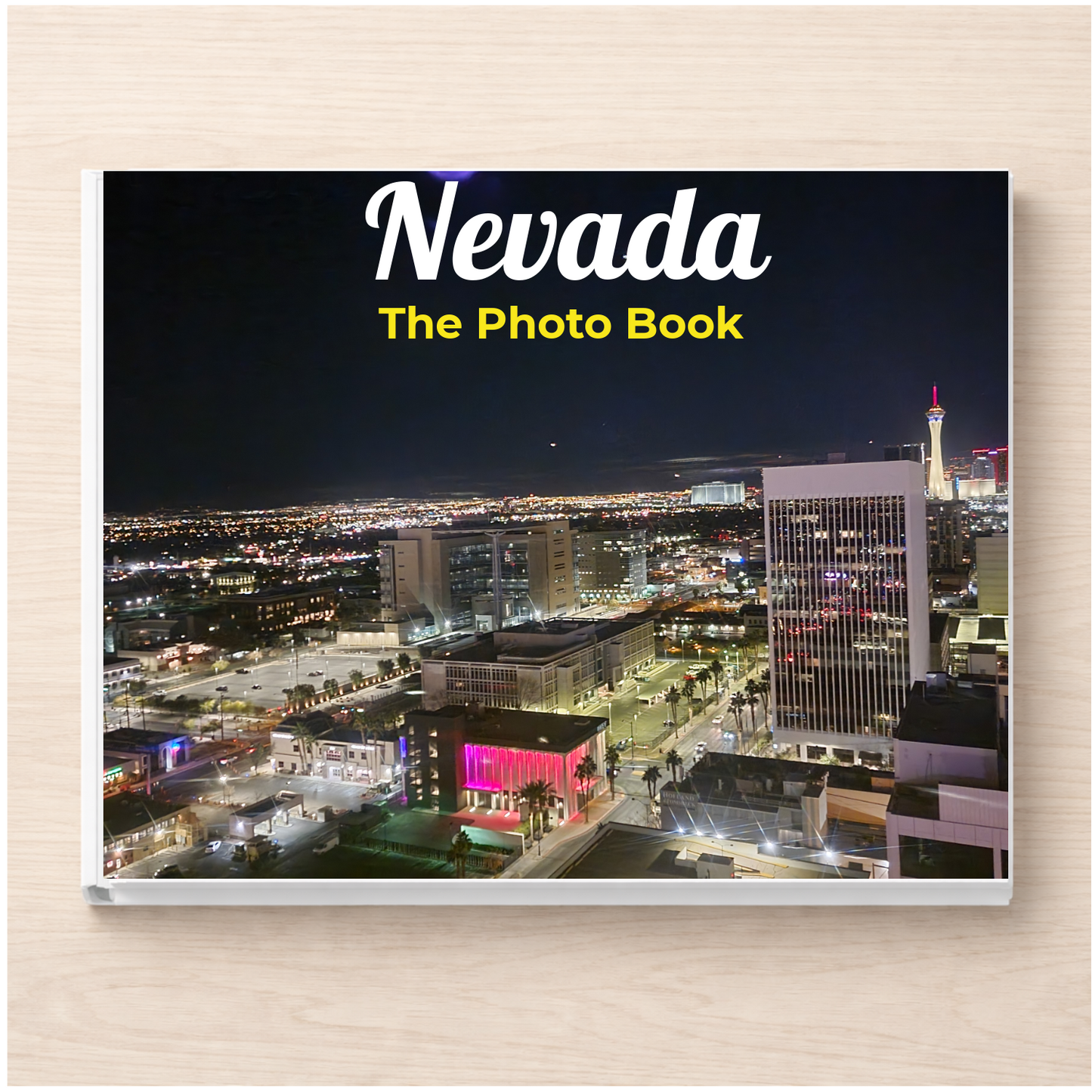 Nevada: The Photo Book