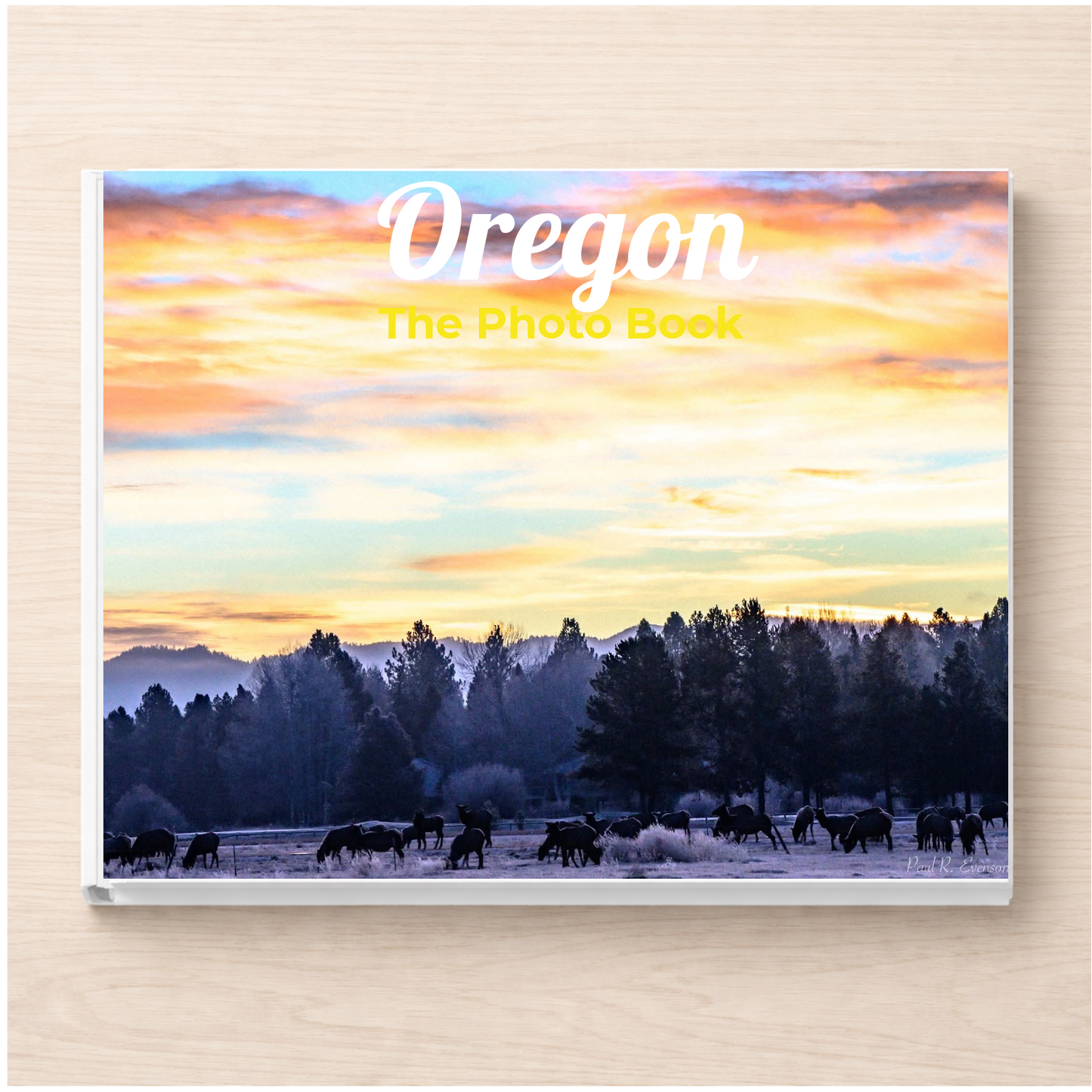 Oregon: The Photo Book