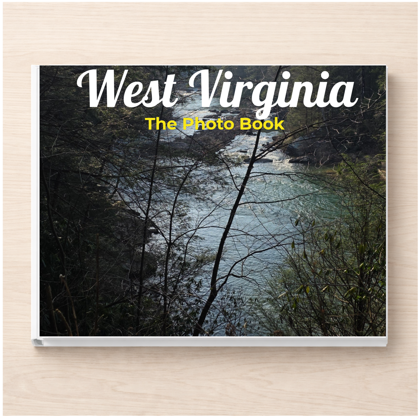 West Virginia: The Photo Book