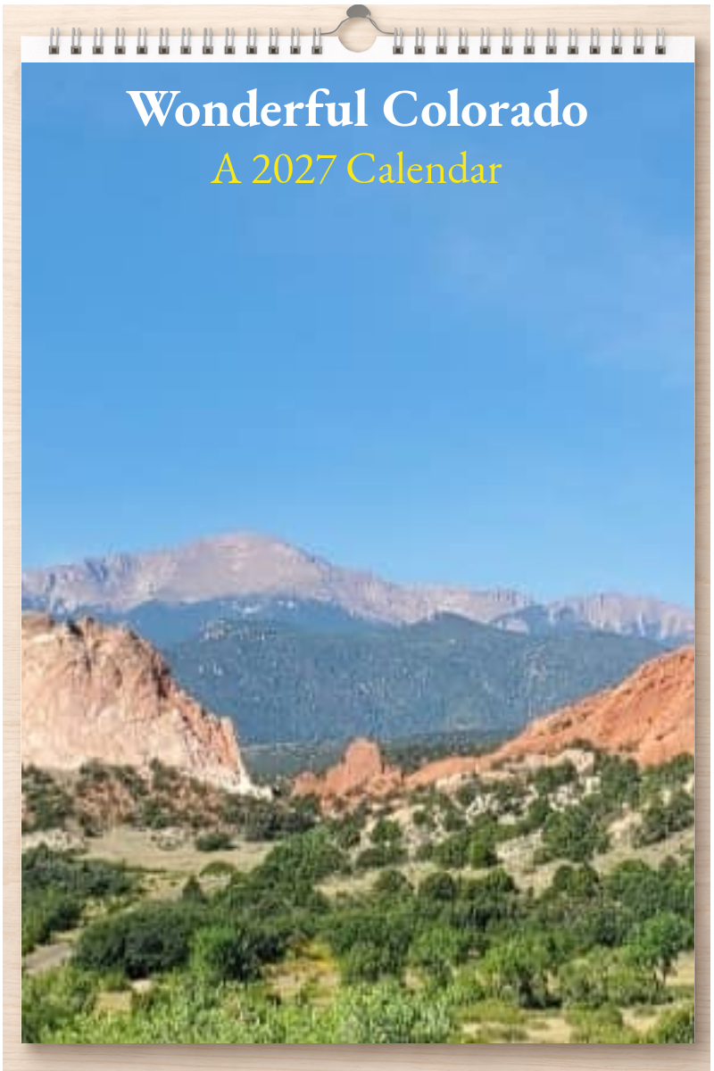 Wonderful Colorado: A 2027 Calendar