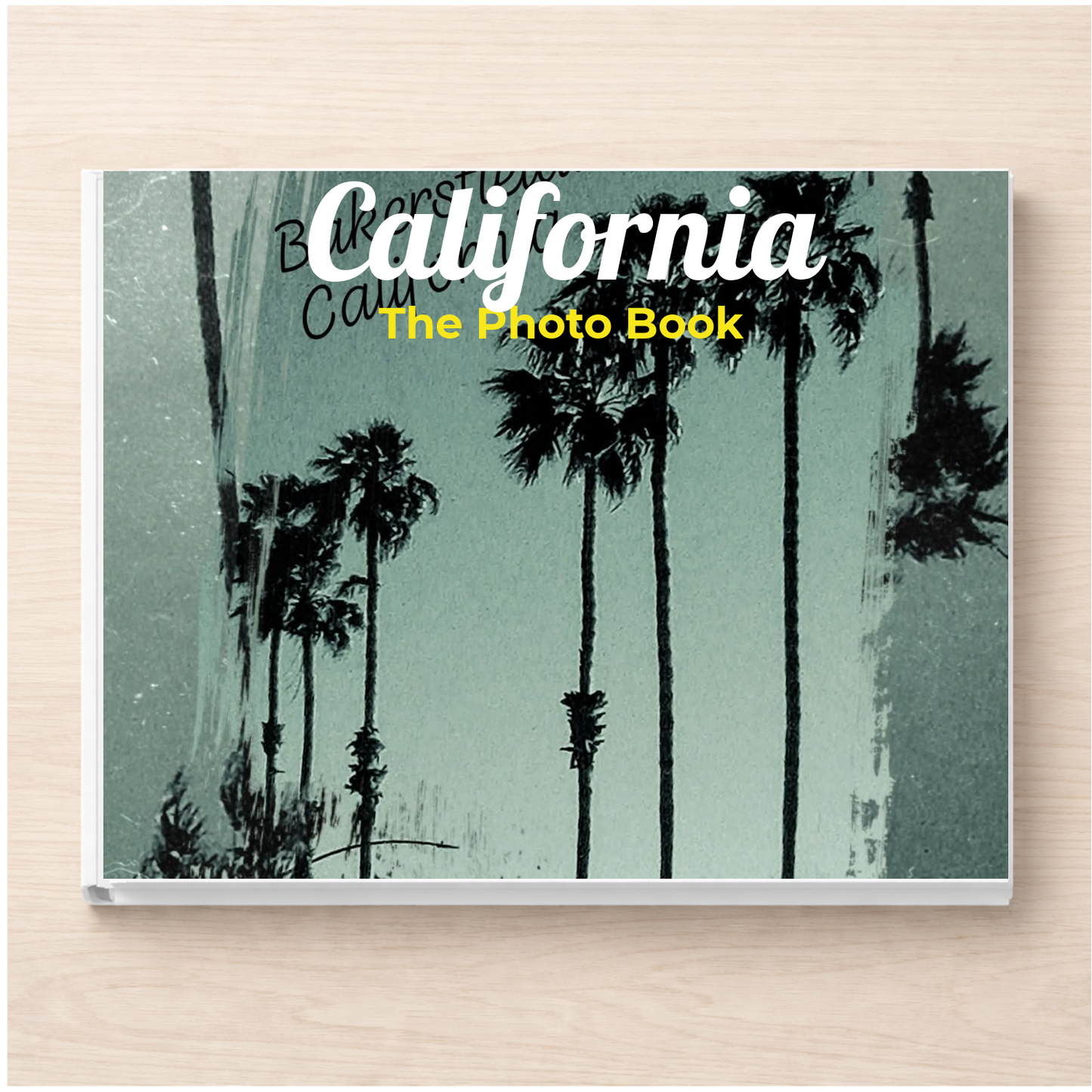 California: The Photo Book