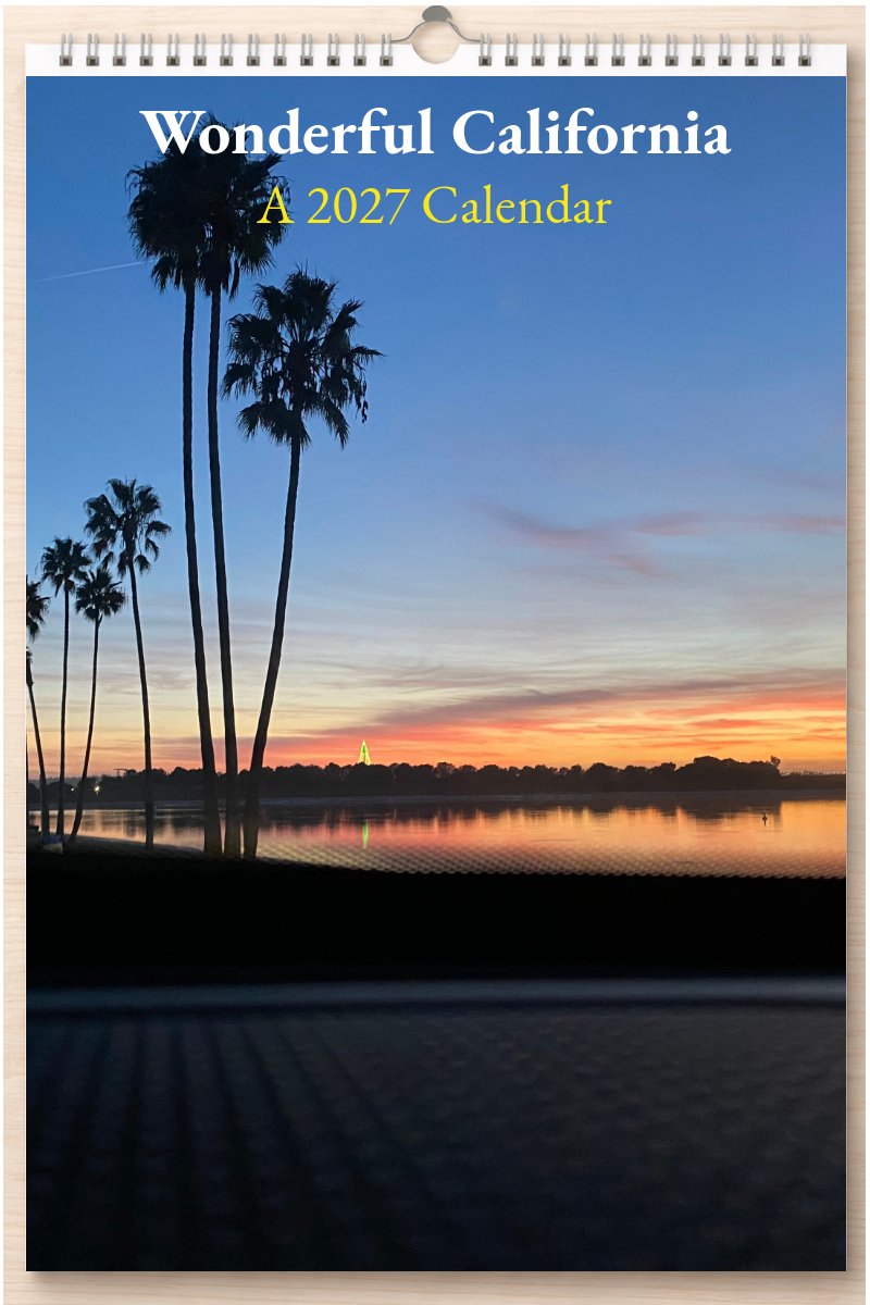 Wonderful California: A 2027 Calendar