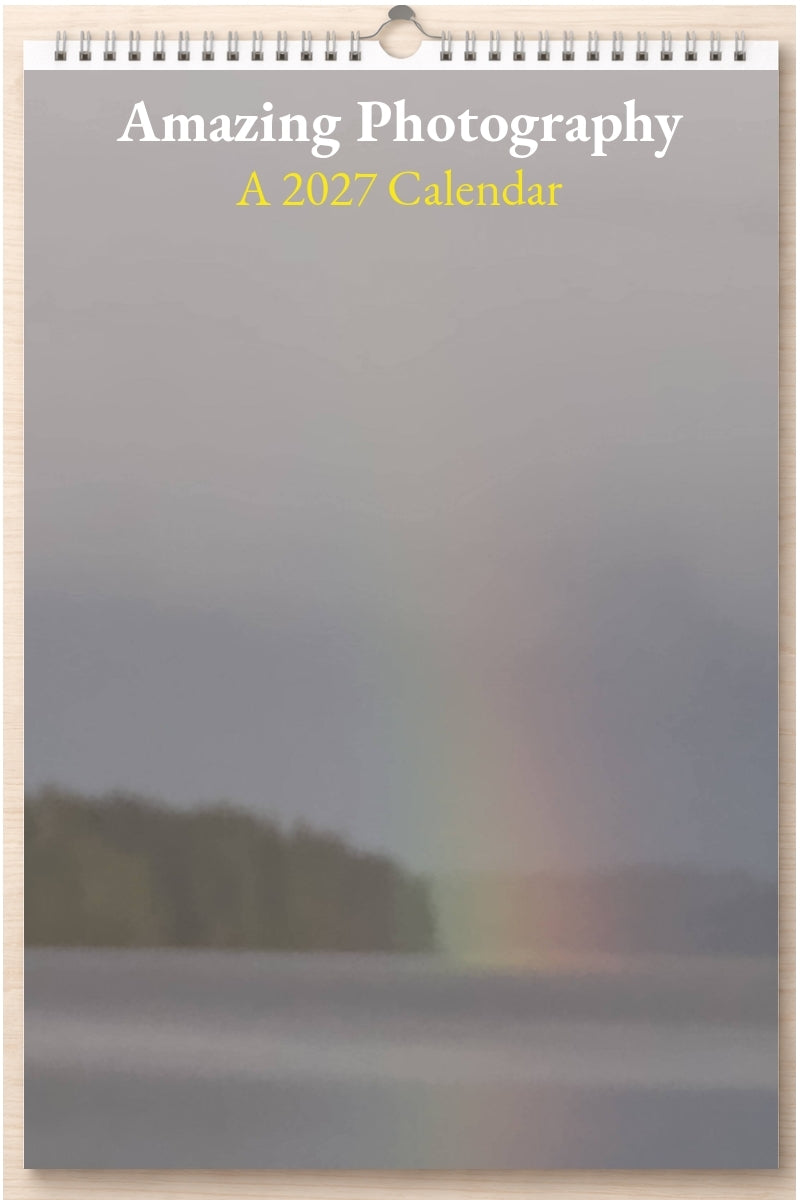 Amazing Photography: A 2027 Calendar
