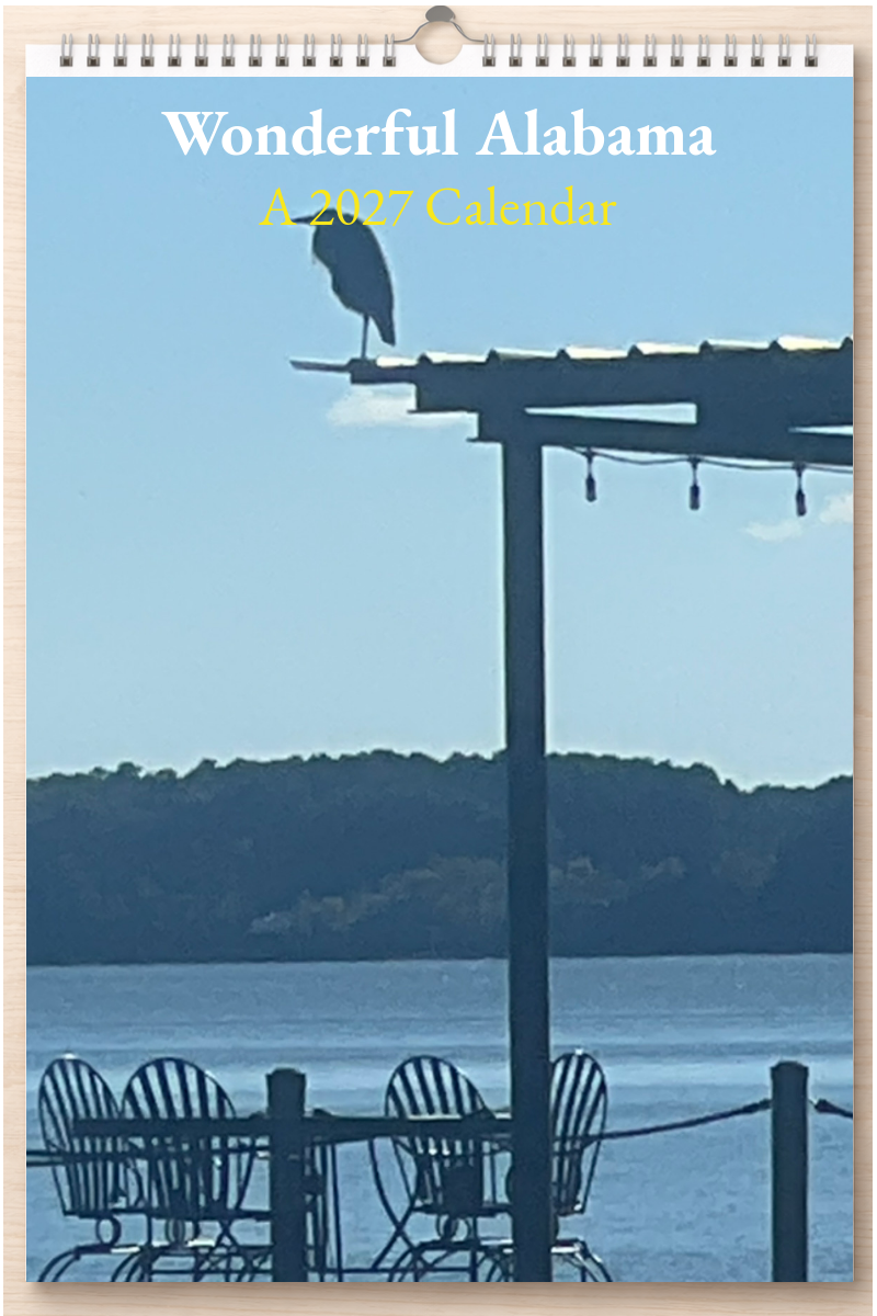 Wonderful Alabama: A 2027 Calendar