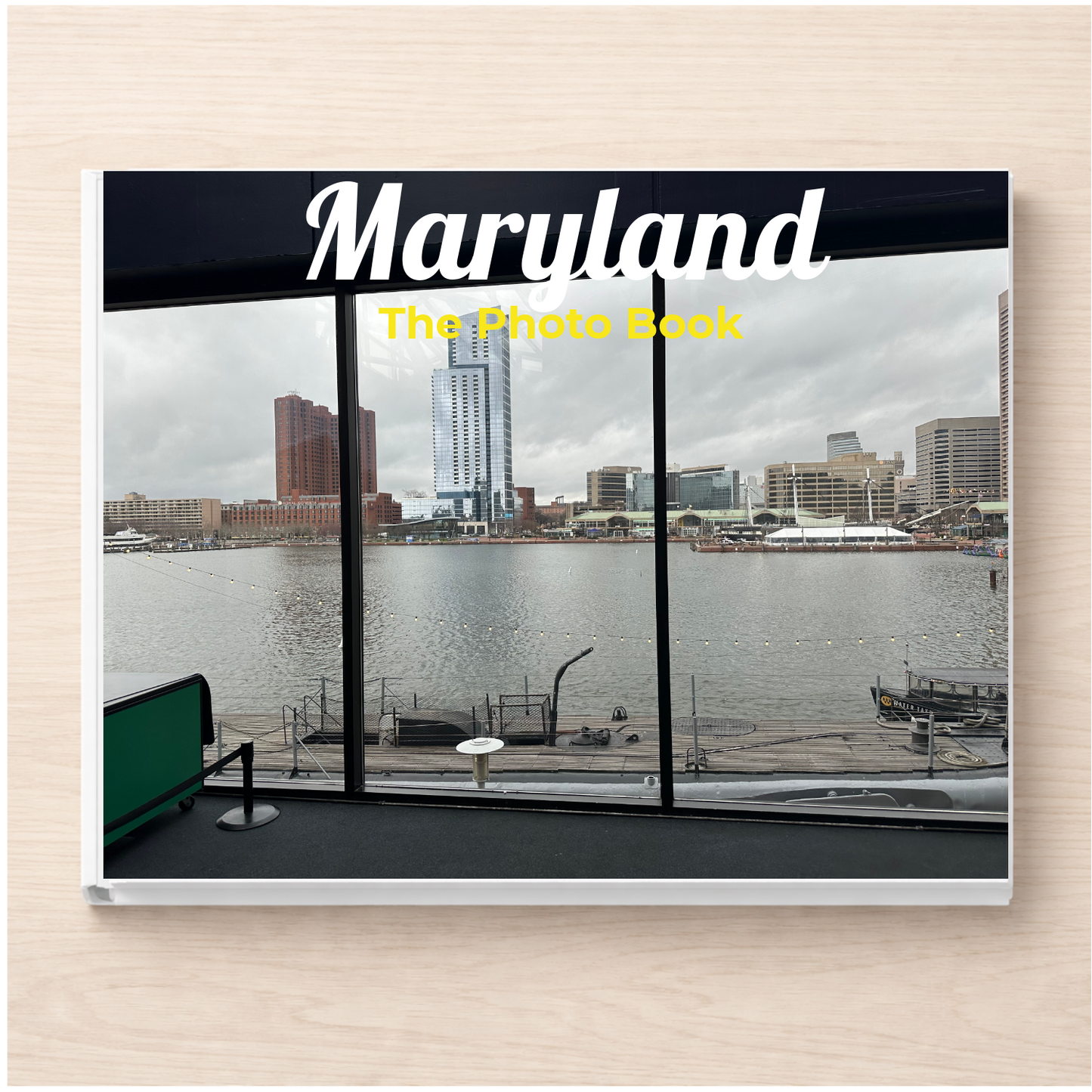 Maryland: The Photo Book