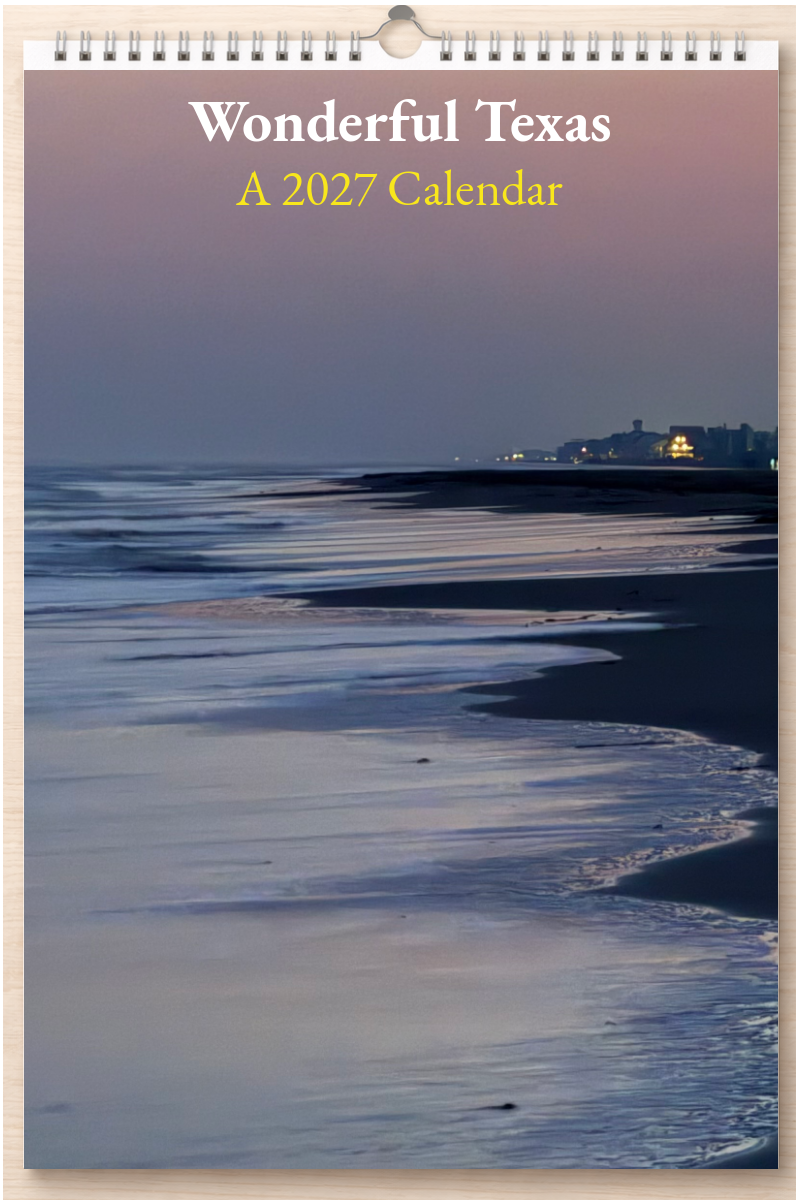 Wonderful Texas: A 2027 Calendar