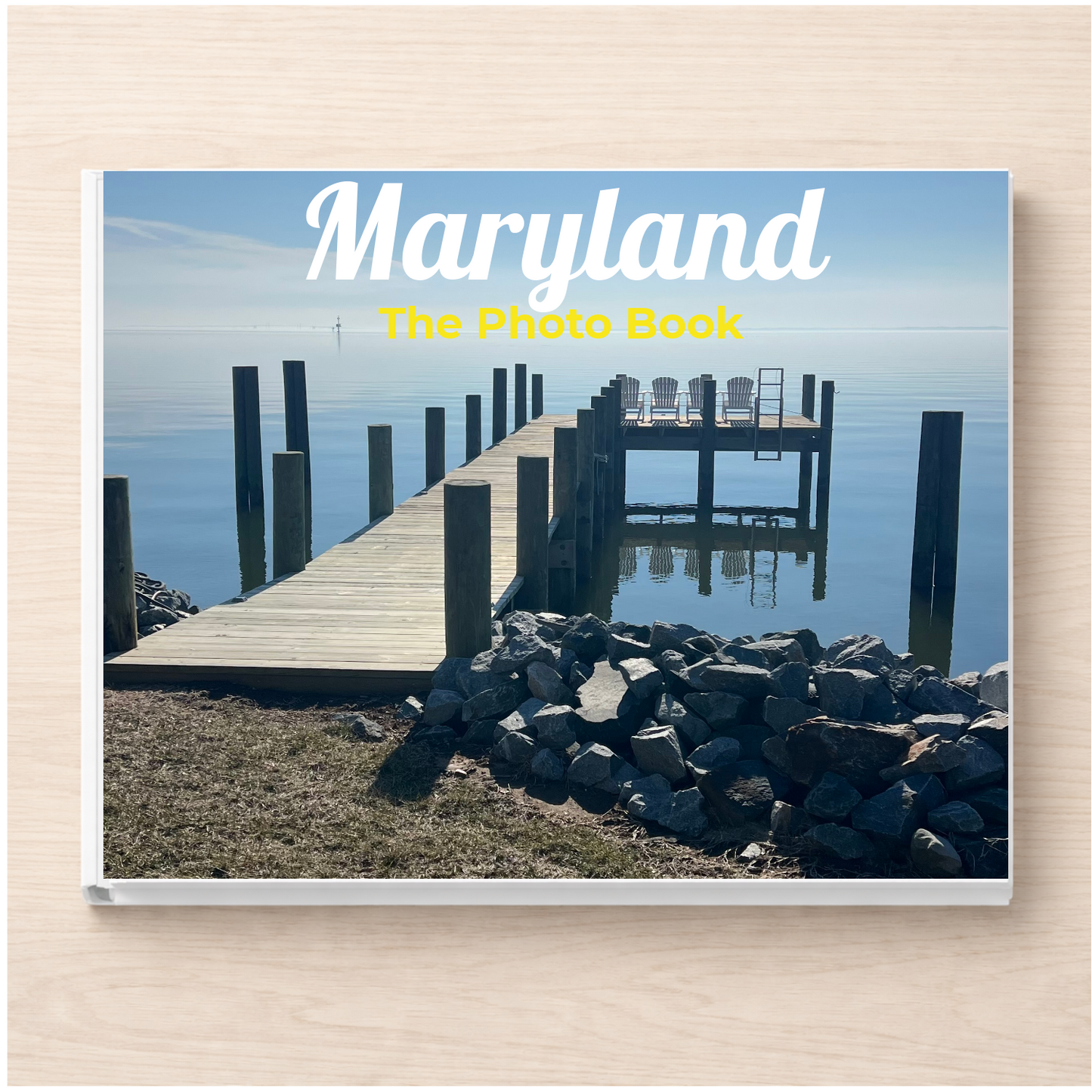 Maryland: The Photo Book