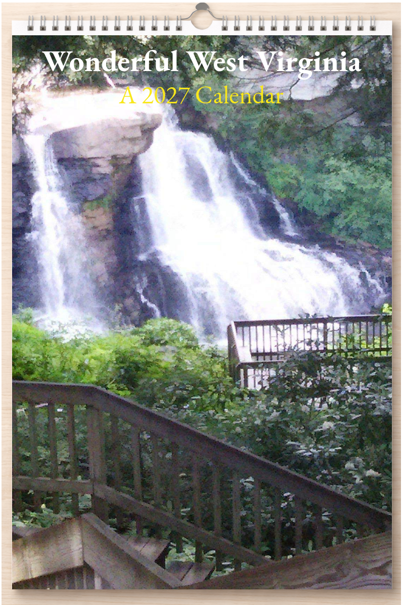 Wonderful West Virginia: A 2027 Calendar