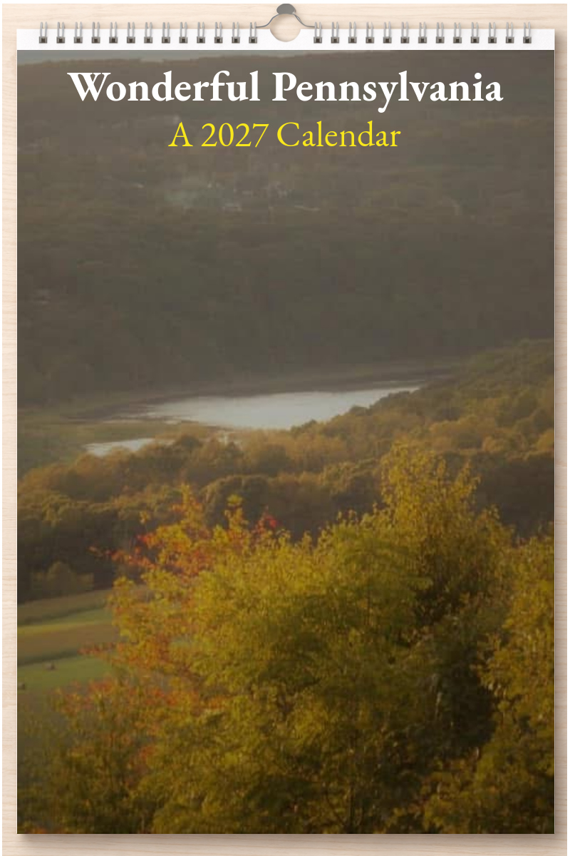 Wonderful Pennsylvania: A 2027 Calendar