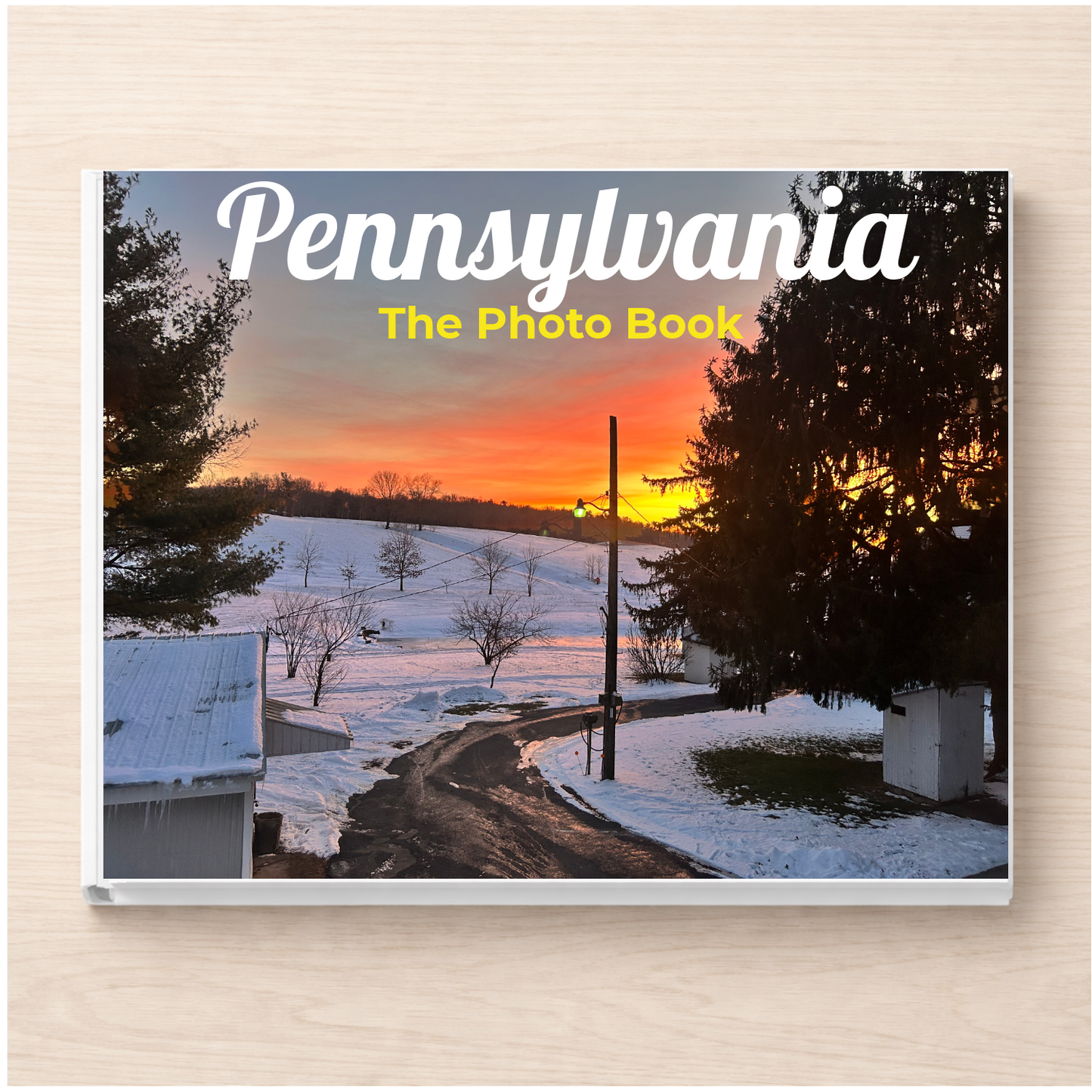 Pennsylvania: The Photo Book