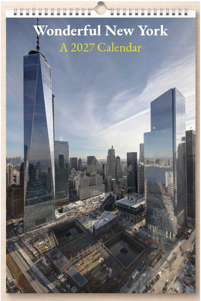 Wonderful New York: A 2027 Calendar