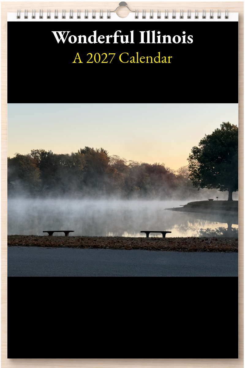 Wonderful Illinois: A 2027 Calendar