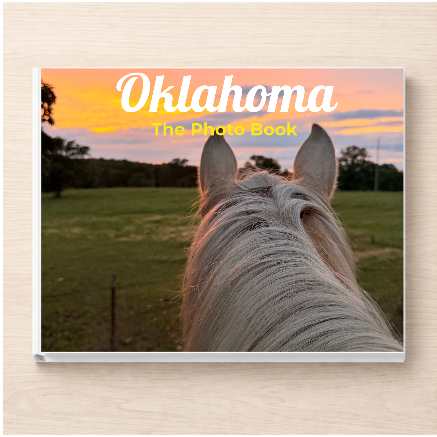 Oklahoma: The Photo Book