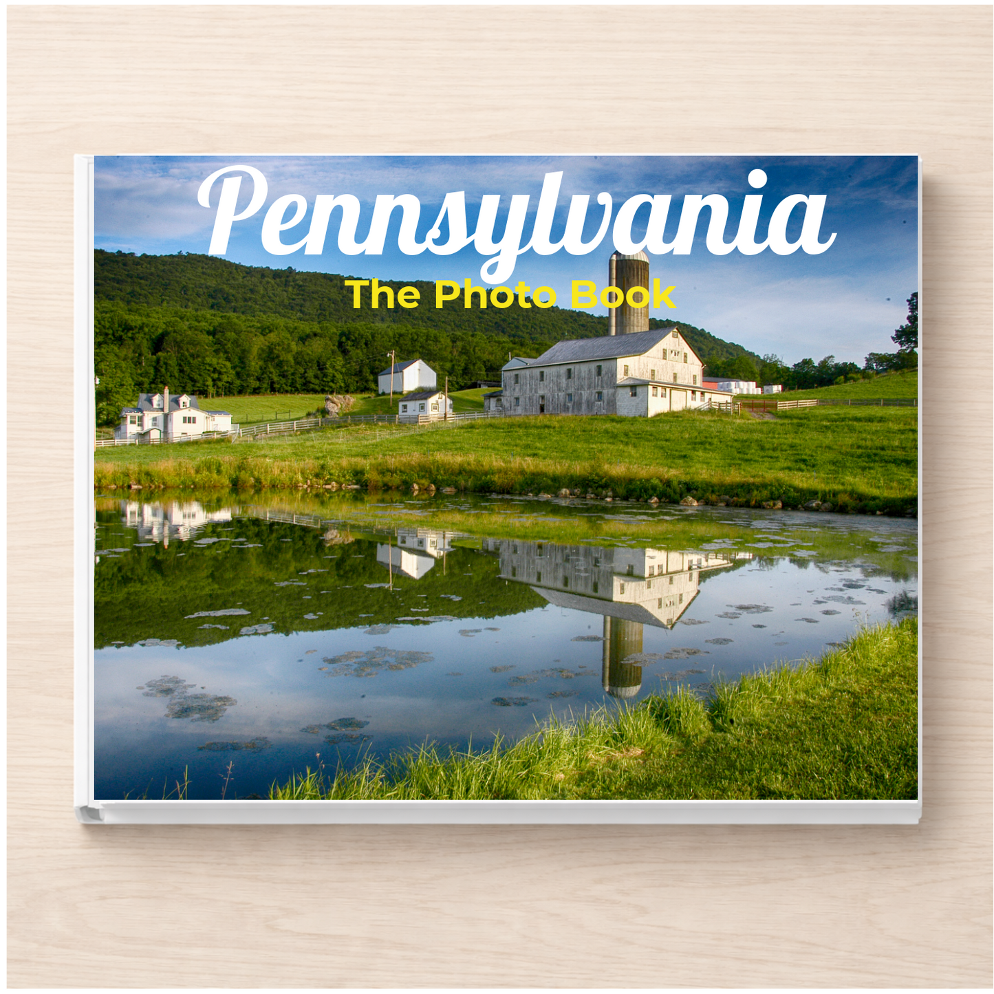 Pennsylvania: The Photo Book
