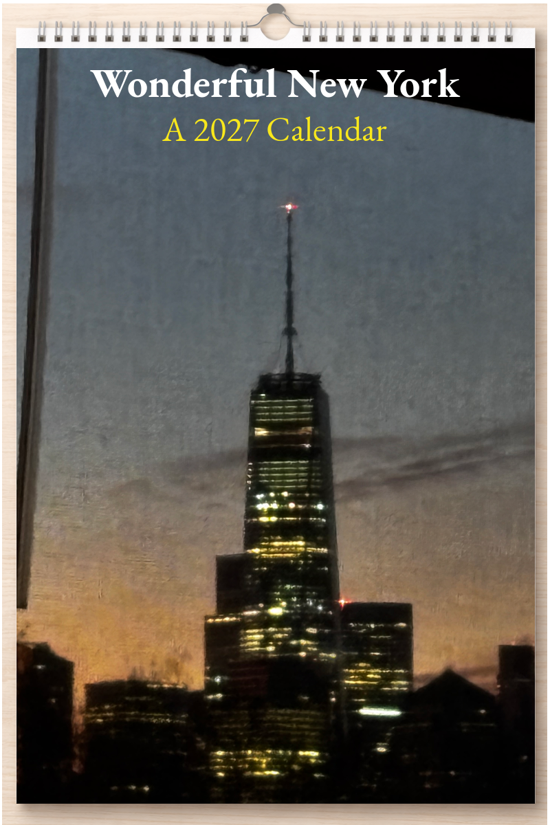 Wonderful New York: A 2027 Calendar