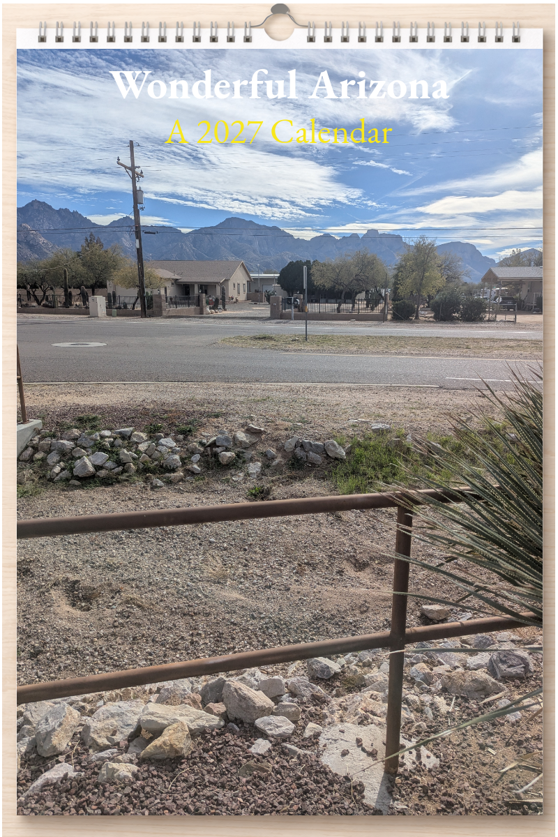 Wonderful Arizona: A 2027 Calendar