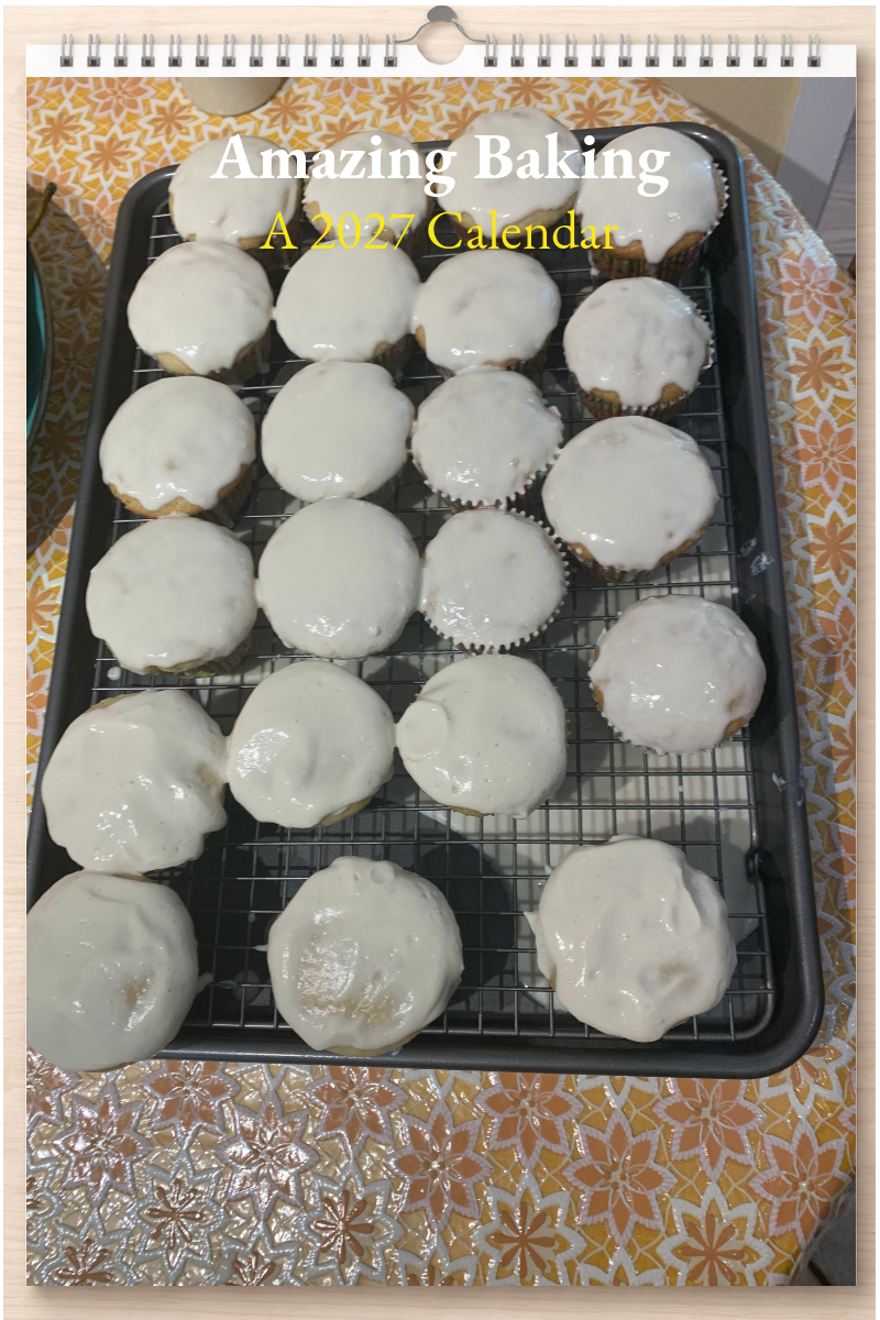 Amazing Baking: A 2027 Calendar