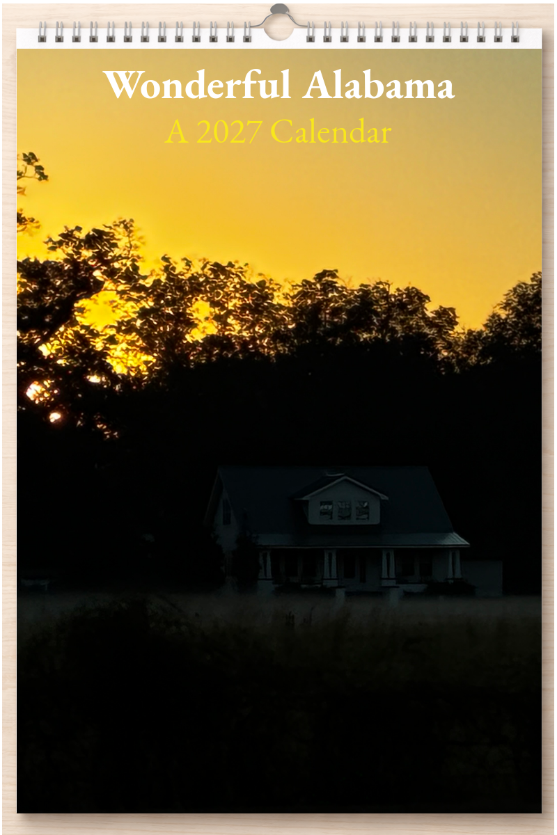 Wonderful Alabama: A 2027 Calendar