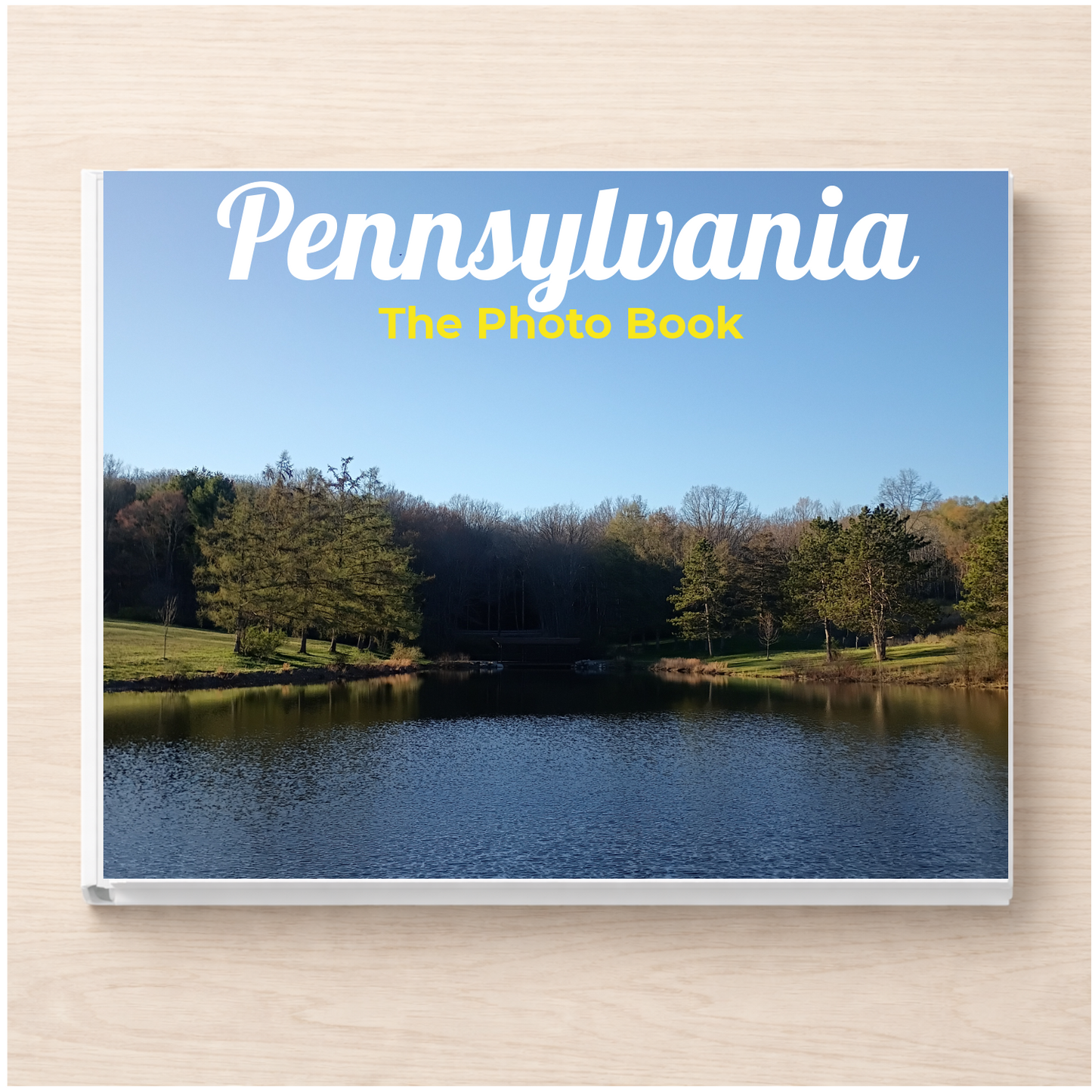 Pennsylvania: The Photo Book