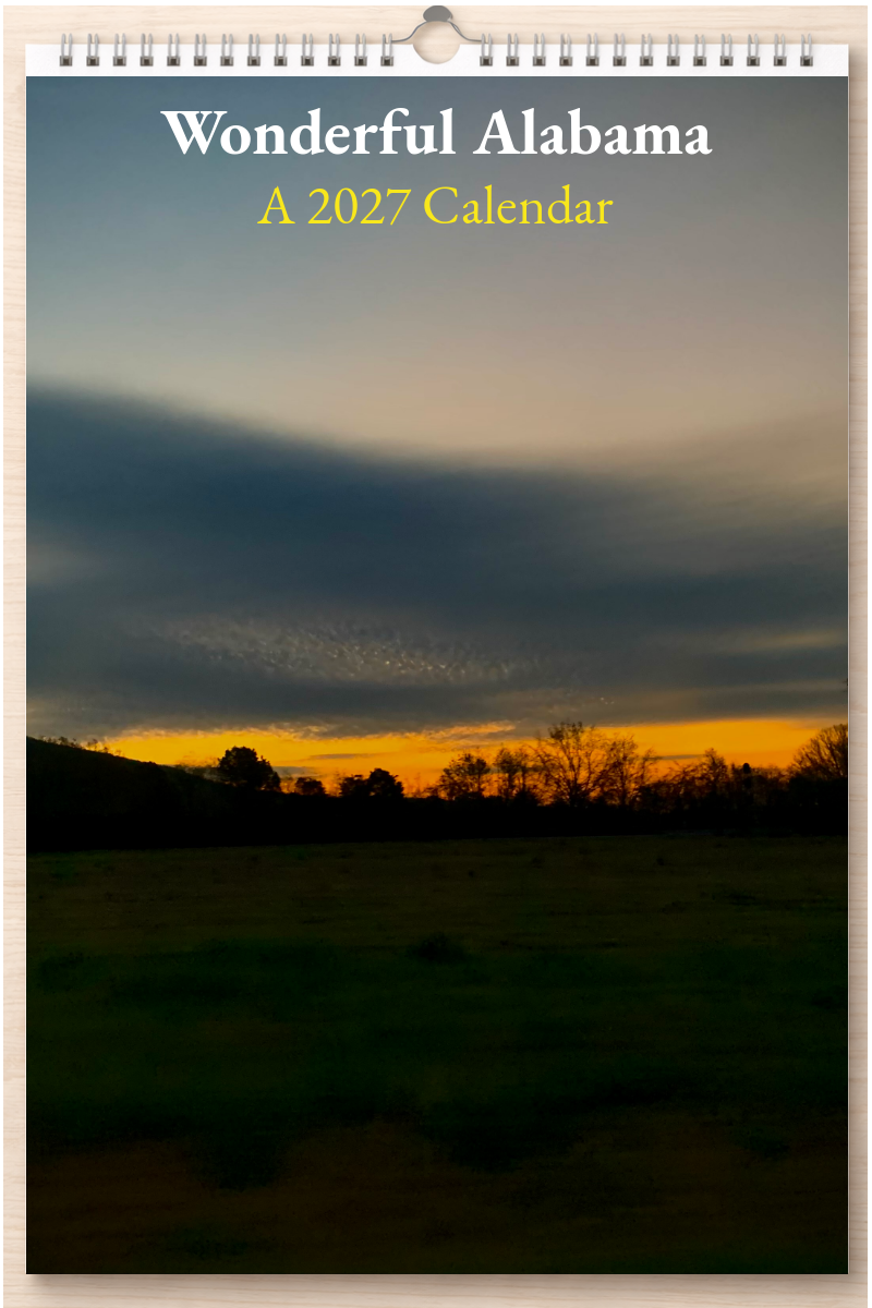 Wonderful Alabama: A 2027 Calendar