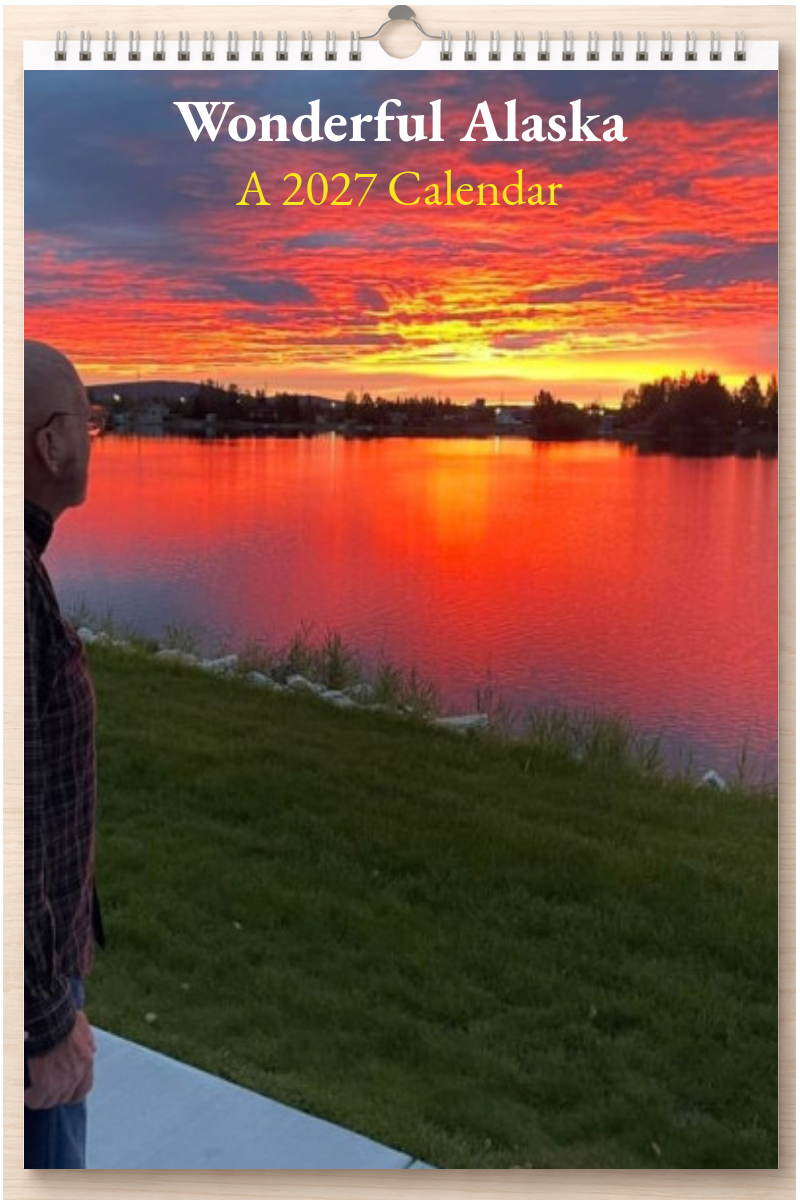 Wonderful Alaska: A 2027 Calendar