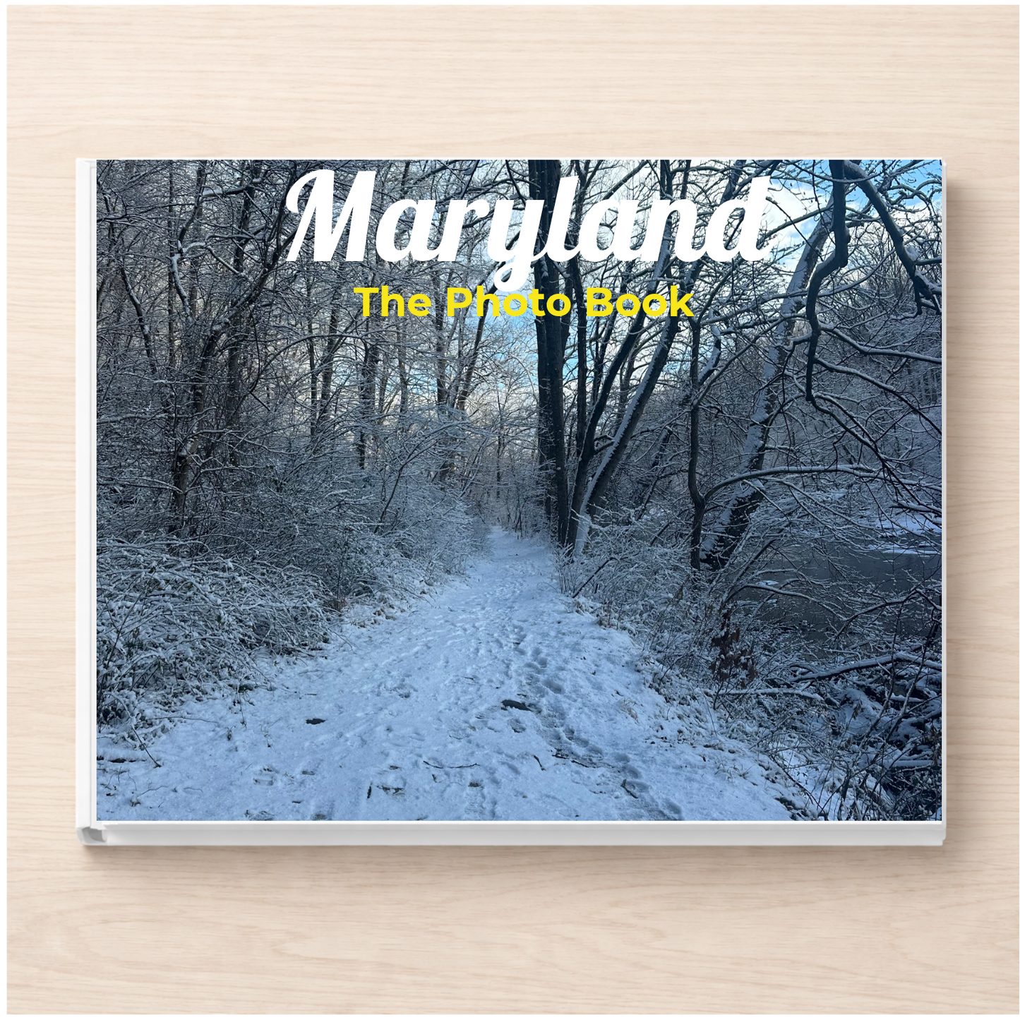 Maryland: The Photo Book