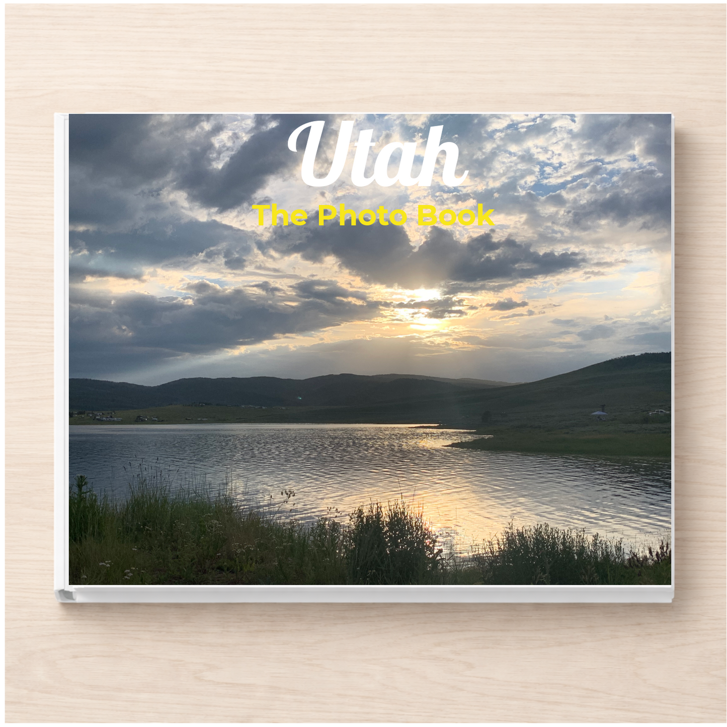 Utah: The Photo Book