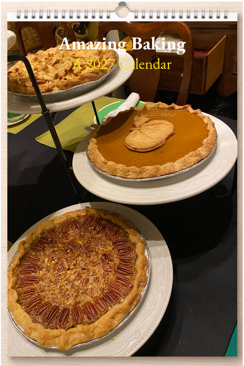 Amazing Baking: A 2027 Calendar