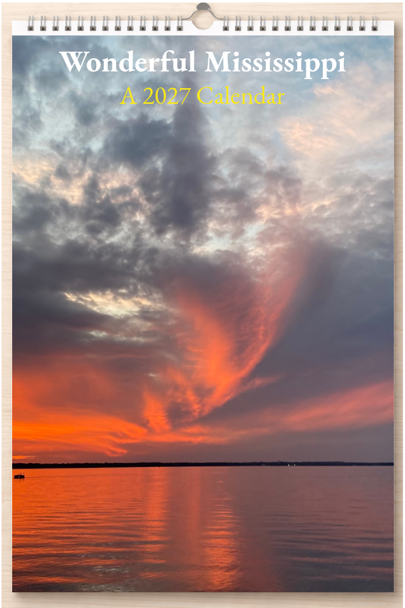 Wonderful Mississippi: A 2027 Calendar