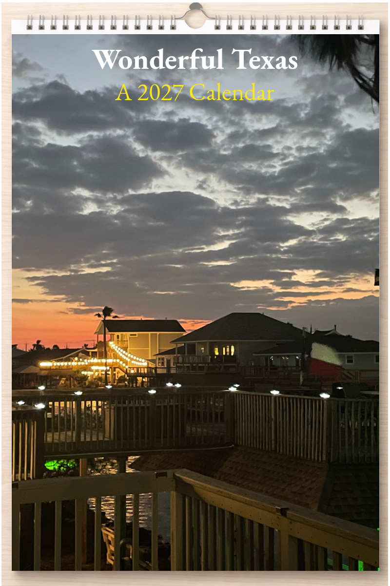 Wonderful Texas: A 2027 Calendar