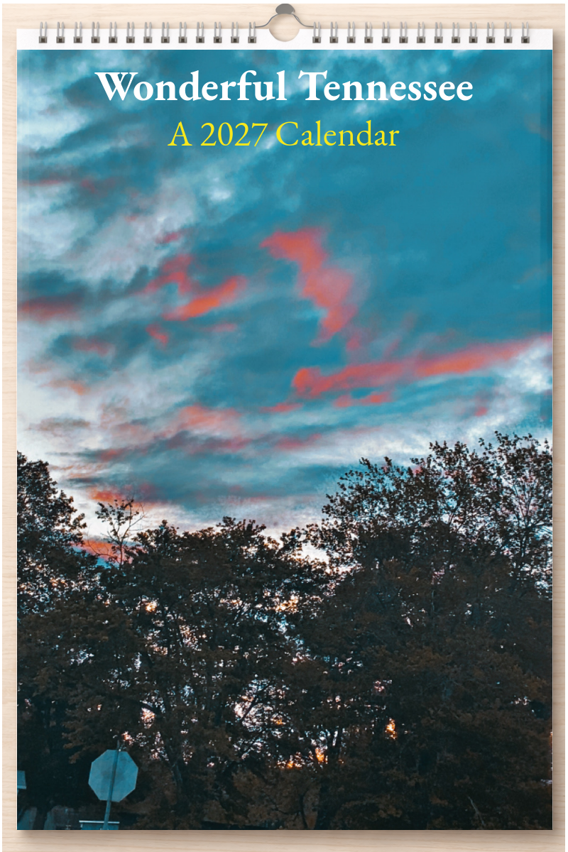 Wonderful Tennessee: A 2027 Calendar