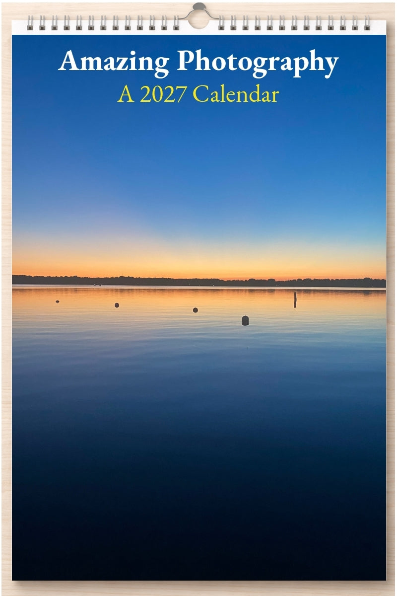 Amazing Photography: A 2027 Calendar