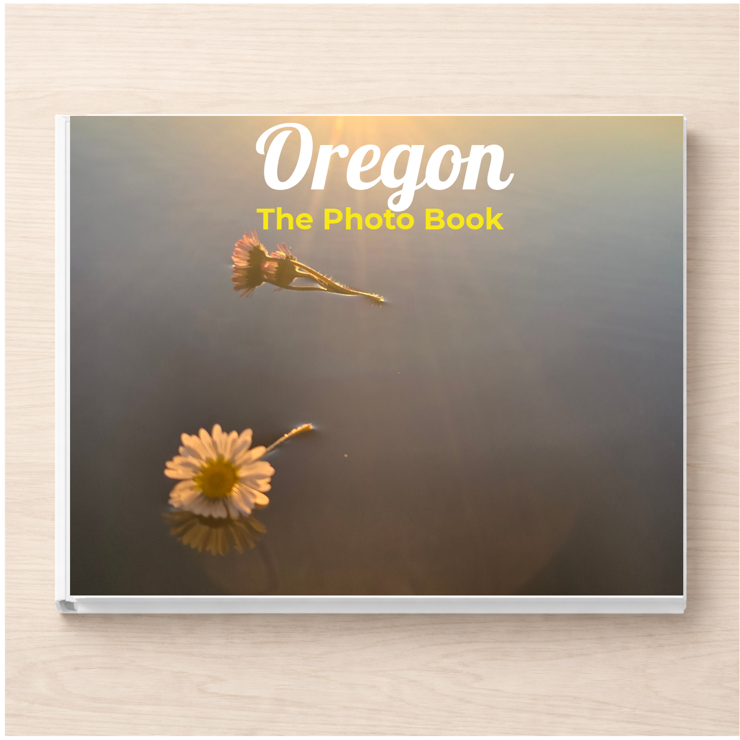 Oregon: The Photo Book