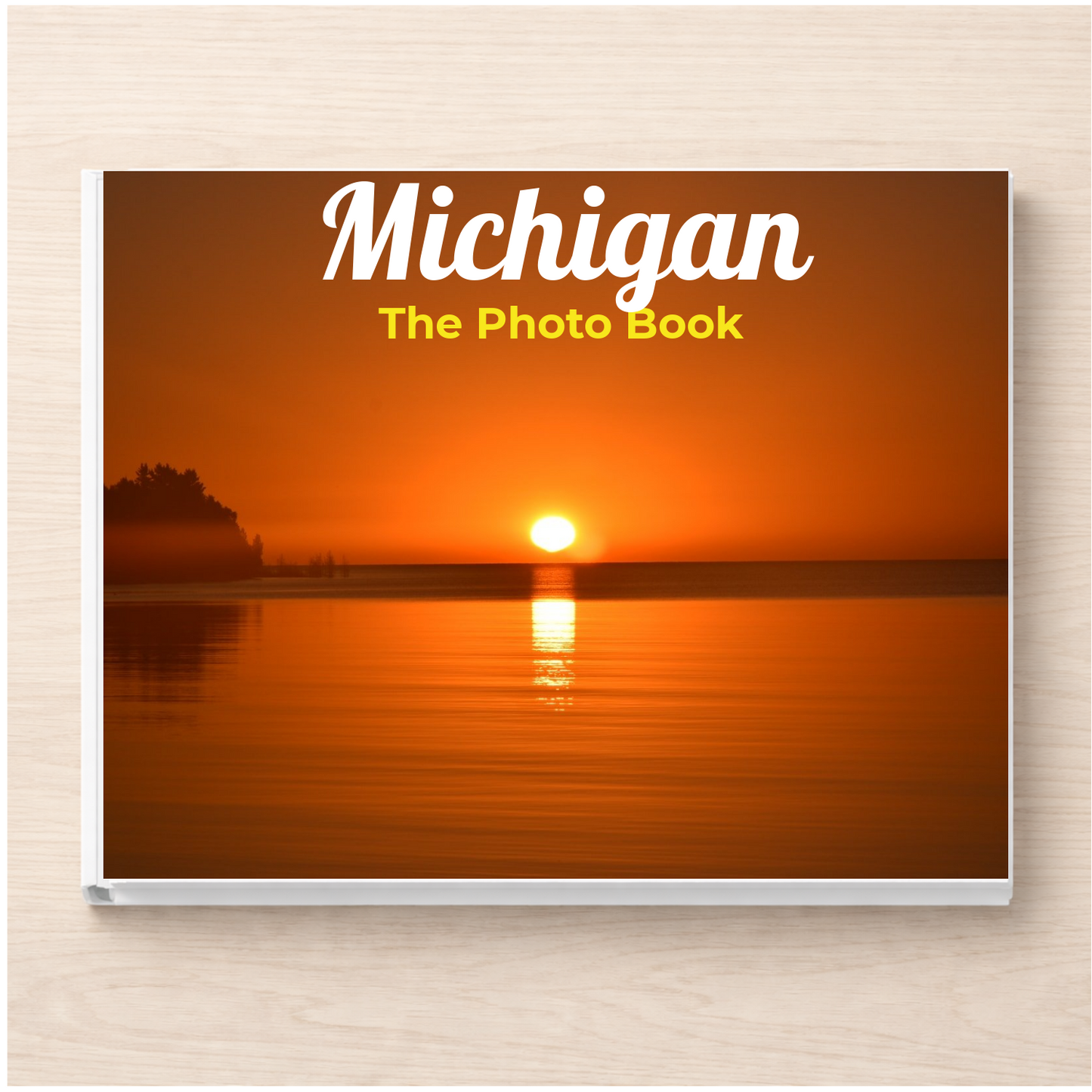 Michigan: The Photo Book