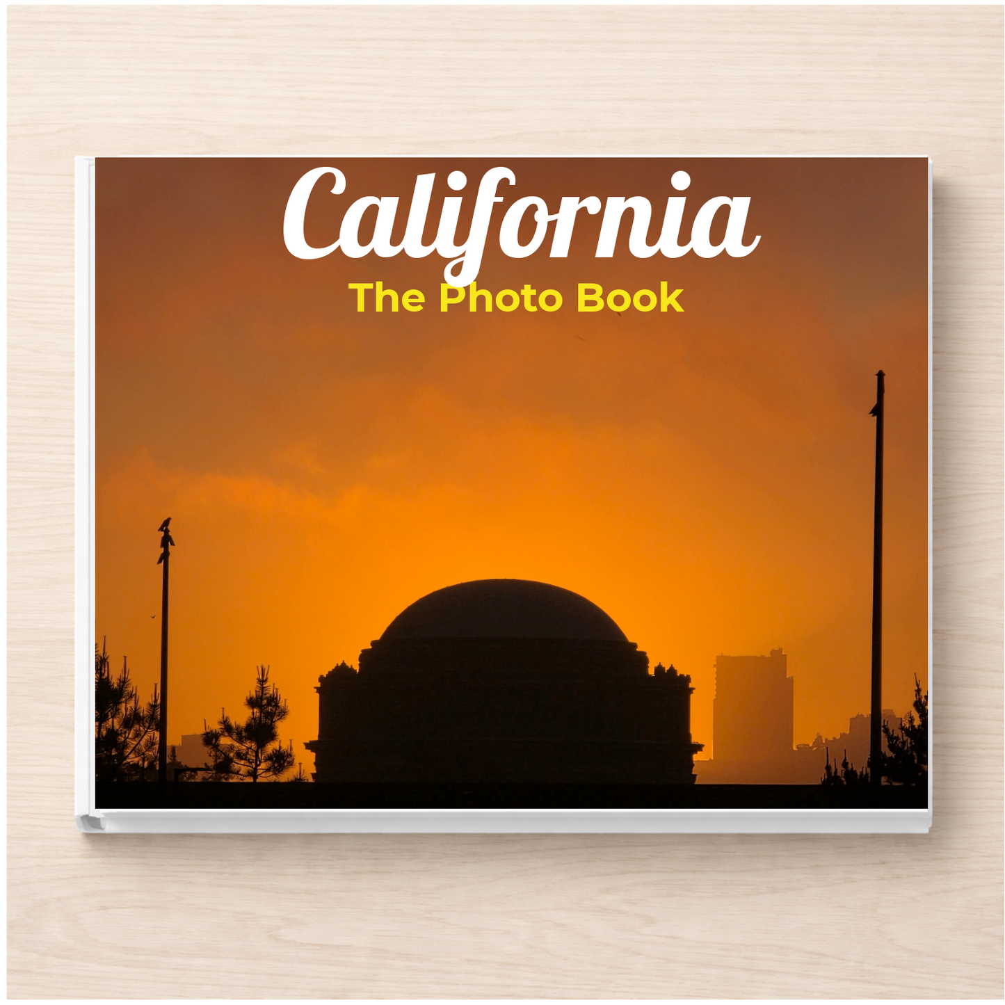 California: The Photo Book