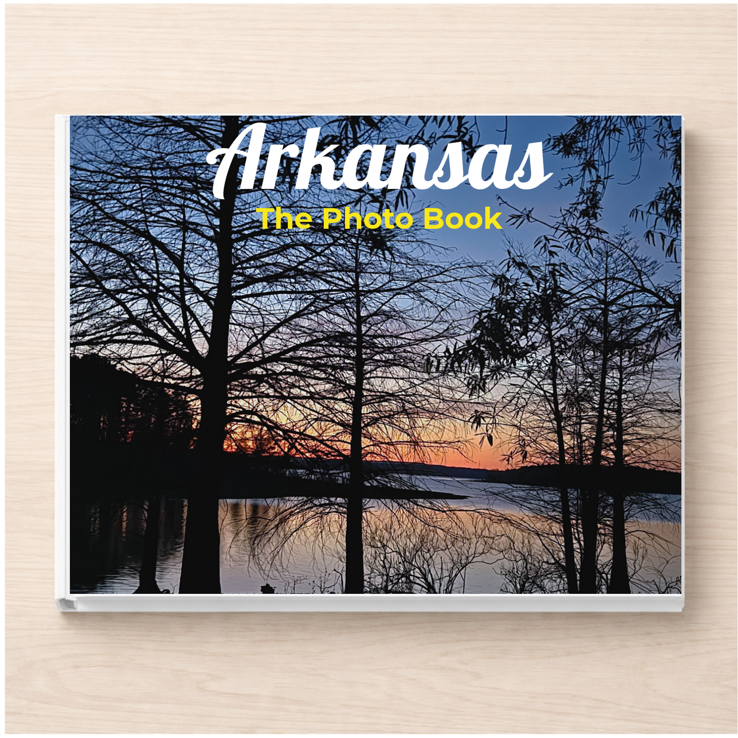 Arkansas: The Photo Book