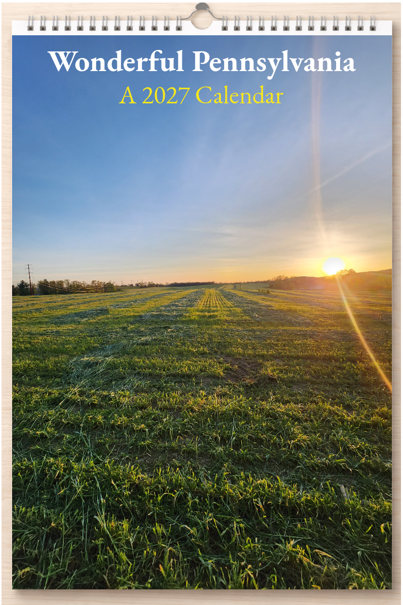 Wonderful Pennsylvania: A 2027 Calendar