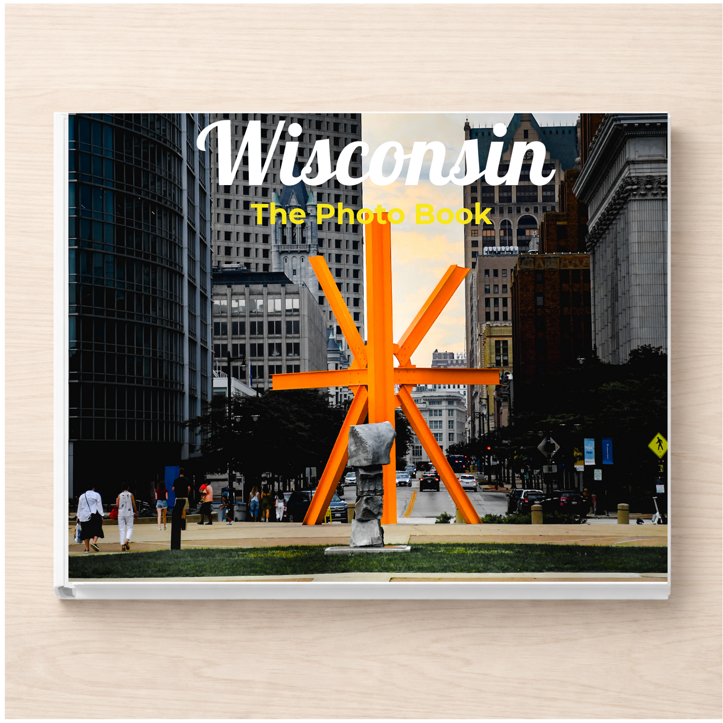 Wisconsin: The Photo Book