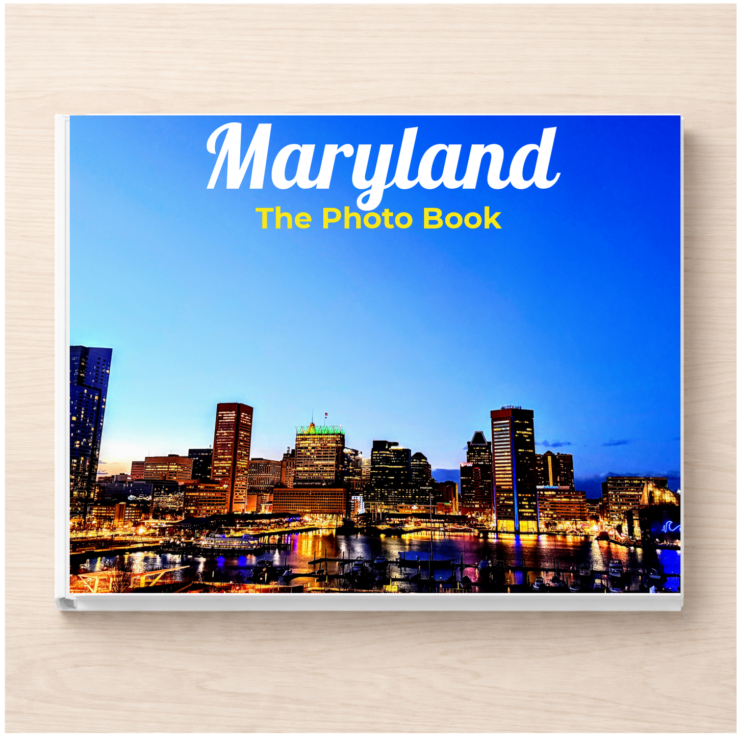 Maryland: The Photo Book