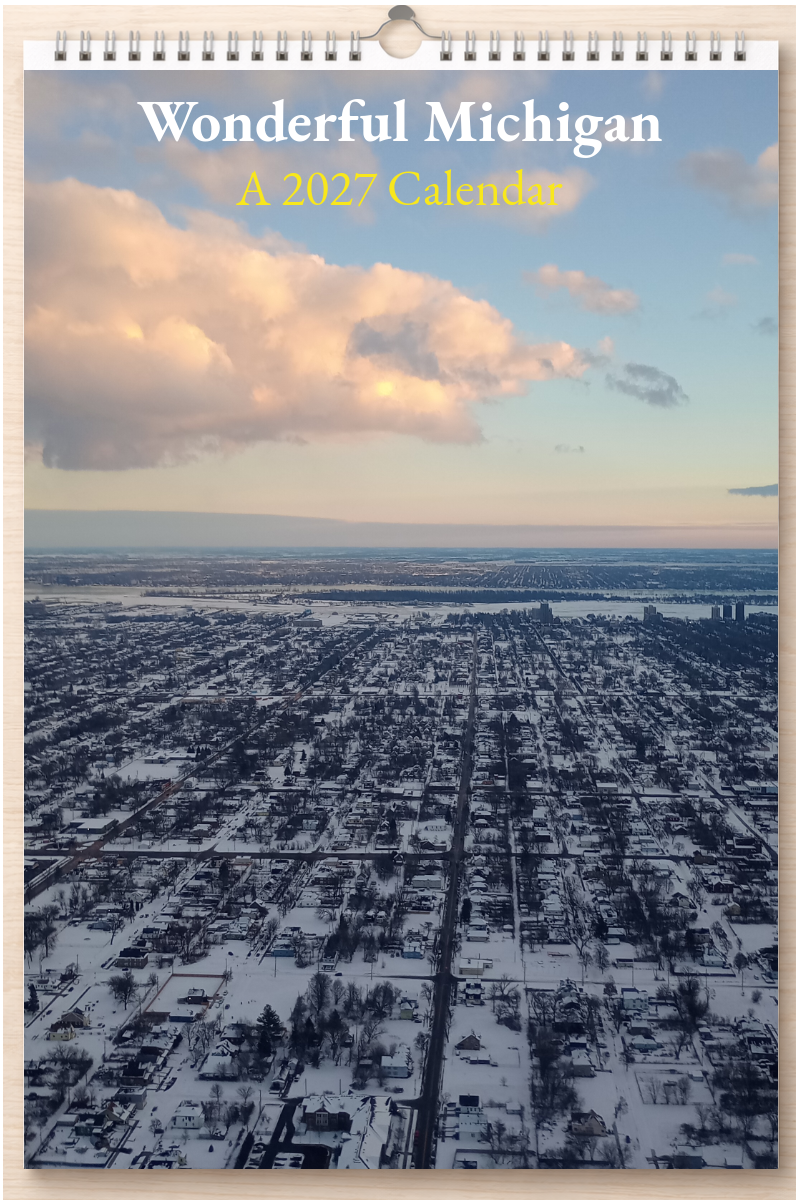 Wonderful Michigan: A 2027 Calendar