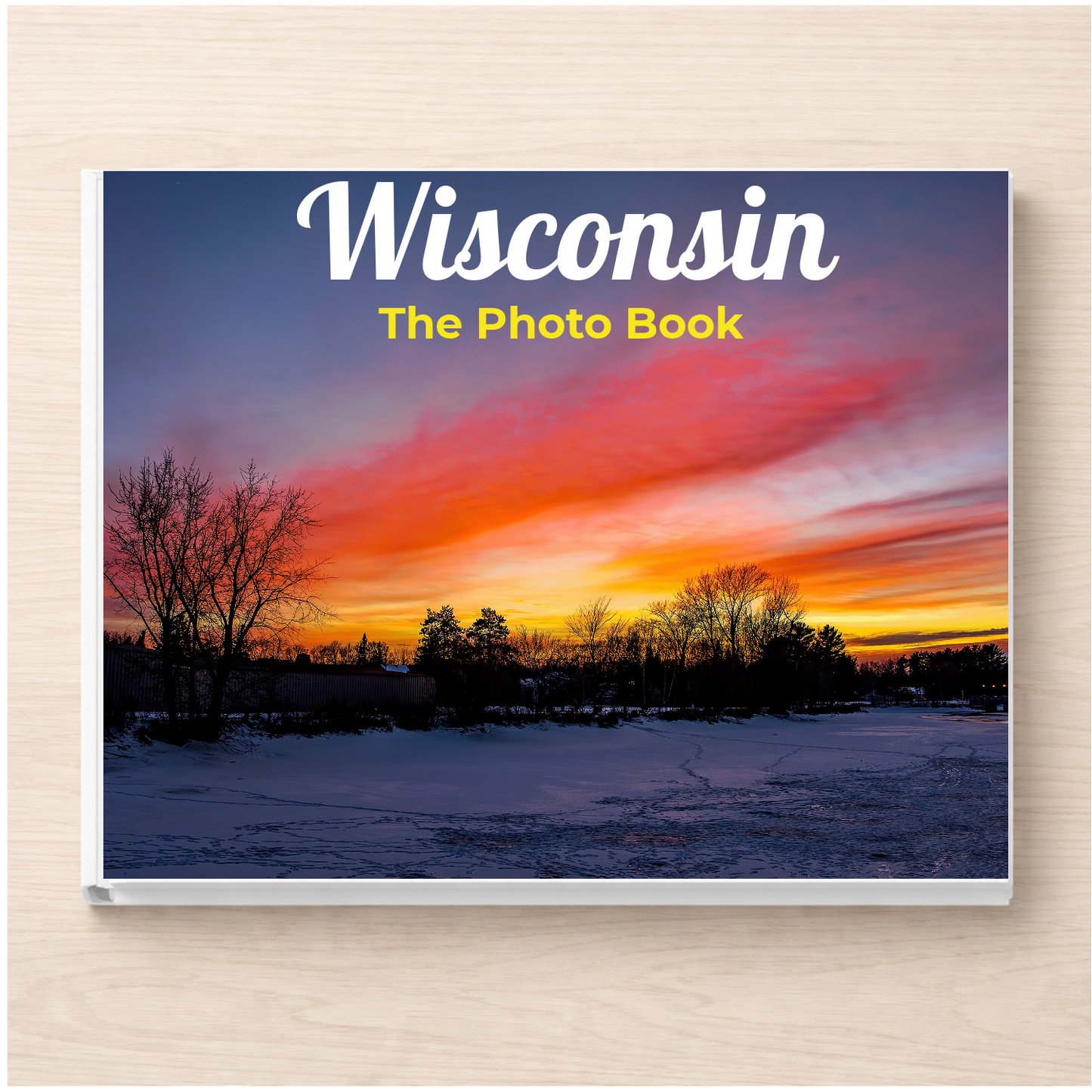 Wisconsin: The Photo Book