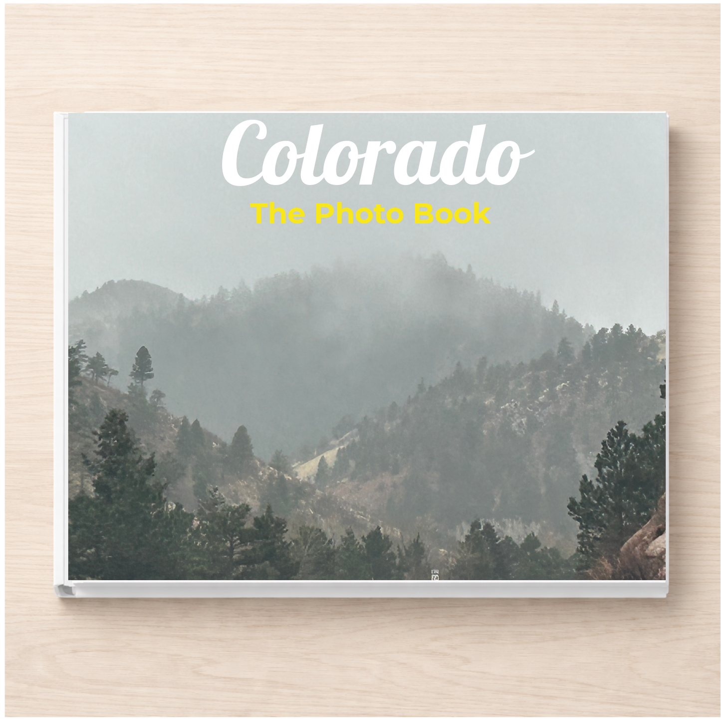 Colorado: The Photo Book