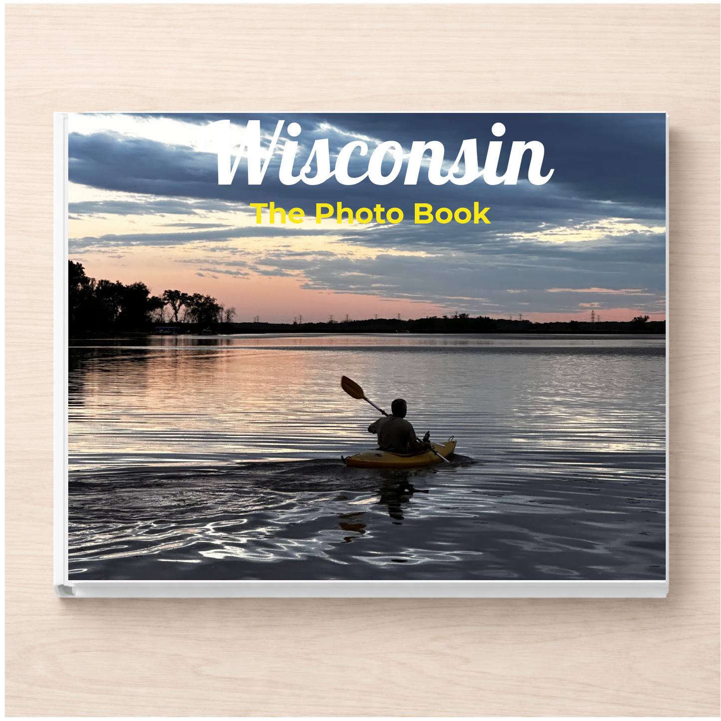 Wisconsin: The Photo Book