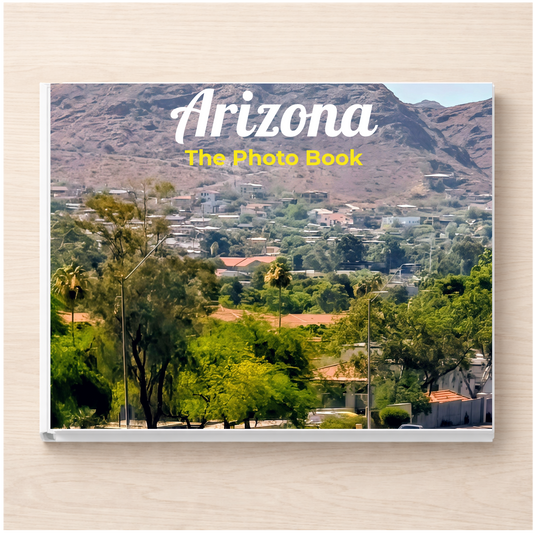 Arizona: The Photo Book